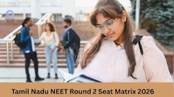 Tamil Nadu NEET UG 2026: Round 2 की सीट मैट्रिक्स जारी, MBBS-BDS की खाली सीटों की पूरी डिटेल यहां
