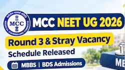 NEET UG Round 3 में कितनी सीटें, कौन-से कॉलेज और कोर्स मिलेंगे, जानें पूरी जानकारी