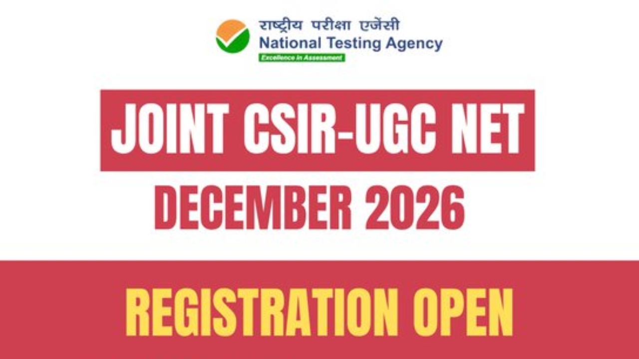 Joint CSIR UGC NET 2026: दिसंबर परीक्षा के लिए रजिस्ट्रेशन शुरू, csirnet.nta.ac.in पर करें अप्लाई Joint CSIR UGC NET 2026: दिसंबर परीक्षा के लिए रजिस्ट्रेशन शुरू, csirnet.nta.ac.in पर करें अप्लाई