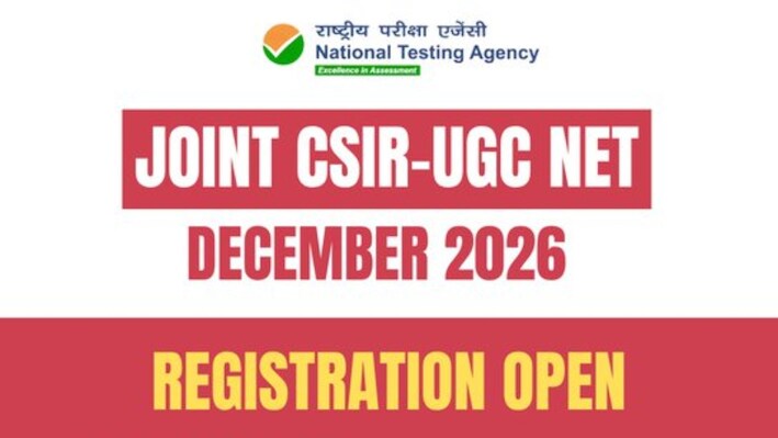Joint CSIR UGC NET 2026: दिसंबर परीक्षा के लिए रजिस्ट्रेशन शुरू, csirnet.nta.ac.in पर करें अप्लाई